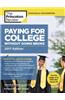 Paying for College Without Going Broke, 2017 Edition: How to Pay Less for College