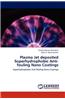 Plasma Jet Deposited Superhydrophobic Anti-Fouling Nano Coatings