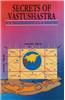 Secrets of Vastushastra