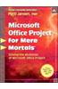 Microsoft Office Project for Mere Mortals