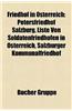 Friedhof in Osterreich: Friedhof in Burgenland, Friedhof in Niederosterreich, Friedhof in Oberosterreich, Friedhof in Salzburg