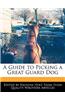 A Guide to Picking a Great Guard Dog