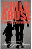 Child Abuse the Effects on Children
