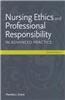 Nursing Ethics and Professional Responsibility in Advanced Practice