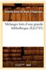 Melanges Tires D'Une Grande Bibliotheque (Ed.1785)
