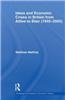 Ideas and Economic Crises in Britain from Attlee to Blair (1945-2005)