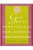 Guide to Best Practices for New School Administrators