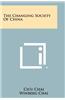 The Changing Society of China
