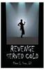 Revenge Served Cold