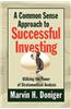 Common Sense Approach to Successful Investing