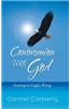 Communion with God: Soaring on Eagles Wings