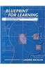 Blueprint for Learning: Constructing College Courses to Facilitate, Assess, and Document Learning