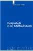 Designschutz in Der Schiffbauindustrie: [Urheber- Und Geschmacksmusterrechtlicher Schutz Von Schiffsbauten]