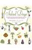 Salad Days: Recipes for Delicious, Organic Salads and Dressings for Every Season