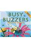 Busy Buzzers: Bees in Your Backyard