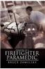 Memoirs of a Firefighter/Paramedic