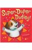 Super-Duper Dudley!