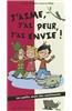 J'Aime, J'Ai Peur, J'Ai Envie