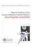 Mental Health in the Eastern Mediterranean Region