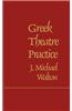 Greek Theatre Practice