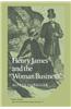 Henry James and the 'Woman Business'