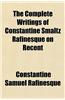 The Complete Writings of Constantine Smaltz Rafinesque on Recent