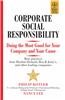 Corporate Social Responsibility: Doing the Most Good for Your Company and Your Cause