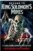 Return to King Solomon's Mines