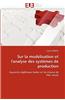 Sur La Modelisation Et L''Analyse Des Systemes de Production = Sur La Moda(c)Lisation Et L''Analyse Des Systa]mes de Production