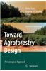 Toward Agroforestry Design