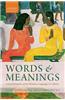 Words and Meanings: Lexical Semantics Across Domains, Languages, and Cultures
