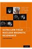 Ultra-Low Field Nuclear Magnetic Resonance: A New MRI Regime