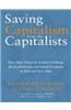 Saving Capitalism from the Capitalists