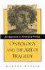 Ontology and the Art of Tragedy: An Approach to Aristotle's Poetics