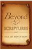 Beyond the Scriptures