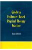 Guide to Evidence-Based Physical Therapy Practice