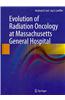Evolution of Radiation Oncology at Massachusetts General Hospital