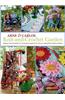 Knit-And-Crochet Garden: Bring a Little Outside In: 36 Projects Inspired by Flowers, Butterflies, Birds and Bees