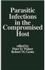 Parasitic Infections in the Compromised Host