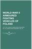 World War II Armoured Fighting Vehicles of Poland