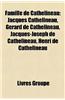 Famille de Cathelineau: Jacques Cathelineau, Grard de Cathelineau, Jacques-Joseph de Cathelineau, Henri de Cathelineau