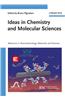 Ideas in Chemistry and Molecular Sciences: Advances in Nanotechnology, Materials and Devices