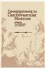 Developments in Cardiovascular Medicine