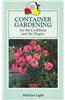 Container Gardening for the Caribbean and the Tropics