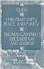 The Quest for Christian Unity, Peace, and Purity in Thomas Campbell's Declaration and Address: Text and Studies