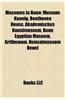 Museums in Bonn: Museum Koenig, Beethoven House, Akademisches Kunstmuseum, Bonn Egyptian Museum, Arithmeum, Heimatmuseum Beuel