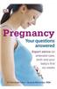 Pregnancy Your Questions Answered