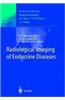 Radiological Imaging of Endocrine Diseases