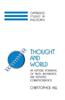 Thought and World: An Austere Portrayal of Truth, Reference, and Semantic Correspondence
