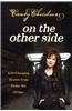 On the Other Side: Life-Changing Stories from Under the Bridge
